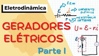 GERADORES ELÉTRICOS PARTE I