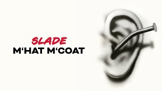 Slade - M'hat M'coat (Official Audio)