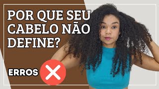 POR QUE MEU CABELO NÃO DEFINE? ERROS COMUNS E COMO EVITÁ-LOS 🚫⚠️ #cacheado #cabelocacheado