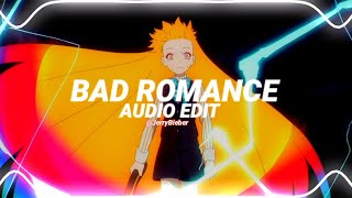 bad romance - lady gaga [edit audio]