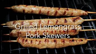 Grilled Lemongrass Pork Skewers