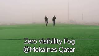 Fog in Qatar zero visibility