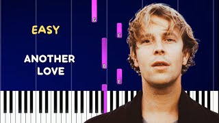 ANOTHER LOVE - Tom Odell | EASY piano tuto