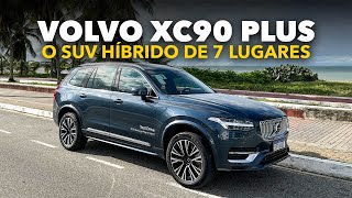 Os detalhes do Volvo XC90 Plus, o SUV híbrido de 7 lugares que custa R$ 520 mil!