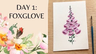 Day 1- Watercolor foxglove