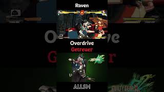 Raven Overdrive Getreuer Guilty Gear Xrd Rev 2