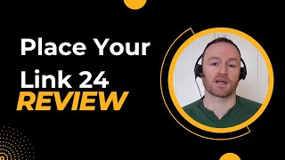 Place Your Link 24 Review + (Bonus Worth $997)