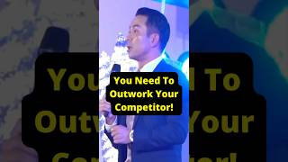 You Need To Outwork Your Competitors! #competition #business #successmindset #short