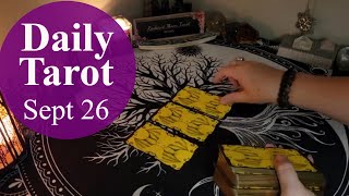 **See all perspectives, and reveal the truth** Daily Tarot Reading September 26