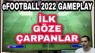 eFOOTBALL 2022'NİN OYNANIŞ VİDEOSU ÇIKTI!