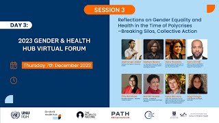 Session 3: Reflections on Gender Equality and Health in the Time of Polycrises