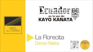 La florecita. Danza nativa. Kayo Kanata.