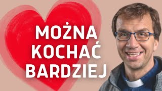 Można kochać mocniej | Remi Recław SJ