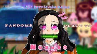 Fandoms react//part 1//Fandoms 1/9 ((demon slayer 1/?))kny//nezuko//read desc//by: kurrie-the-kaizo.