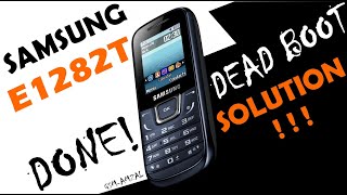 Samsung E1282T DEAD BOOT Repaire 🛠️ SOULITION 100% DONE ✅