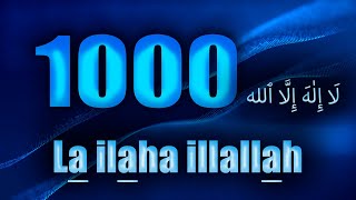 Зикр - Ля иляhа илляллаh 1000 раз - Нет Создателя кроме Аллаhа