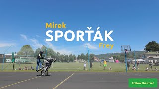 Stunt RIDER a jeho motorka - Mirek SPORŤÁK Frey