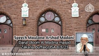 Darul Uloom Al Madina masjid Zakaria, buffalo, USA. 8/8 /2023