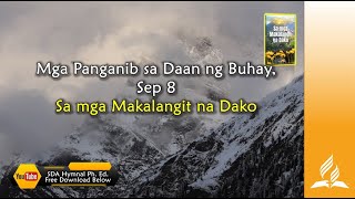 Sep 8, Mga Panganib sa Daan ng Buhay, Sa Mga Makalangit na Dako