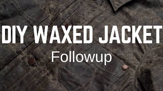 DIY Waxed Jacket Followup