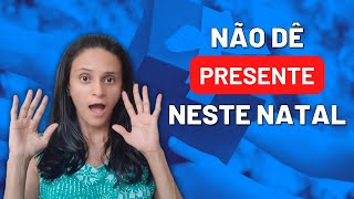 PRESENTE DE NATAL PARA CRIANÇA: devo presentear ou não?