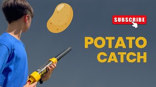 POTATO CATCH | Catching a Potato Out of a Potato Gun