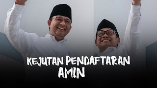 Kejutan Pendaftaran AMIN