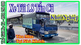 Thu Mua Xe Tải Cũ 1.8 Tấn Thùng 4.3 Mét Đời 2009 Giá Khởi Nghiệp Tại Nhà Khách | Thế Giới Xe Cũ.