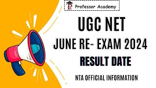 UGC NET Result date l NTA Official information | Professor Academy