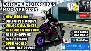 UPDATE! XTREME MOTORBIKES MOD APK V2 NEW 2024 - Unlimited Money & Unlock All Motorbike