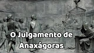 O Julgamento Secreto de Anaxágoras: Entre a Filosofia e a Divindade na Antiga Atenas