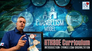 Introduction: Evangelism Organization