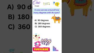 Guess Quiz Cow can see aroundhow many degrees?🧠📚Take This Quiz To Find Out!#shortsfeedviral#trending