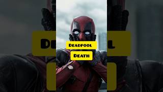 Deadpool meet death soo close