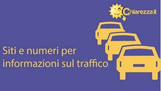 Informazioni traffico: siti e numeri utili - Consigli di Chiarezza.it