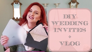 DIY WEDDING INVITATIONS + VLOG