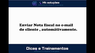 Como enviar Nota fiscal por e-mail ao cliente.