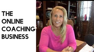 The Online Coach Business  - Is it Worth it - Should you Become a Coach