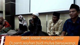 BAKTI SOSIAL WARUNG PINTAR DI PANTI ASUHAN BUDI MULYA BANYUWANGI.