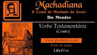 Conto: "Verba Testamentária" (Completo), de Machado de Assis