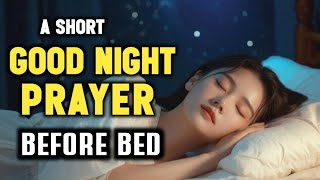 🛑A short night prayer before going to Bed -  Evening Prayer Before Sleep