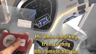 Mở khoá smarkey khi Remote hết pin or mất