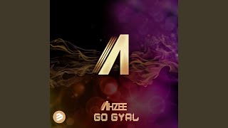 Go Gyal (Extended Mix) feat. Masta