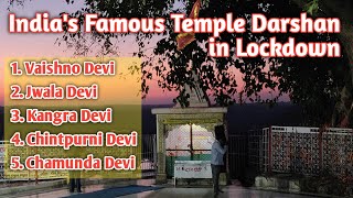 5 Temple Darshan in Lockdown|Vaishno Devi | Jwala Devi |Kangra Devi | Chintpurni Devi |Chamunda Devi