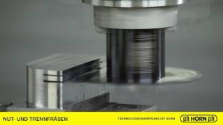 Nut- und Trennfräsen / Groove Milling and Slot Milling