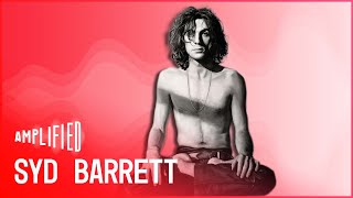 Syd Barrett: The Haunting Legacy Of Pink Floyd’s Fallen Genius (Full Documentary) | Amplified