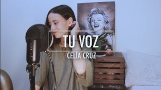 Tu voz - Celia Cruz | Cover Brissa López