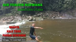 Wisata air terjun nirwana, sumatera utara