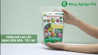 Phân dơi cao cấp dạng viên nén | nongnghieppho.vn