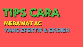 TIPS MERAWAT AC RUMAH SUPAYA AC TETAP DINGIN